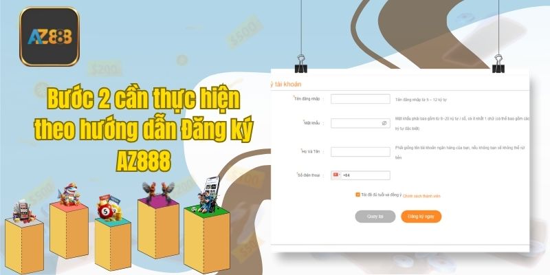 Cần thực hiện theo hướng dẫn Đăng ký AZ888