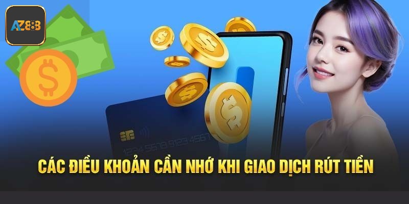 Quy định mức rút thấp nhất tại Az888